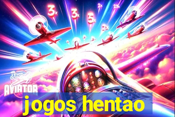 jogos hentao